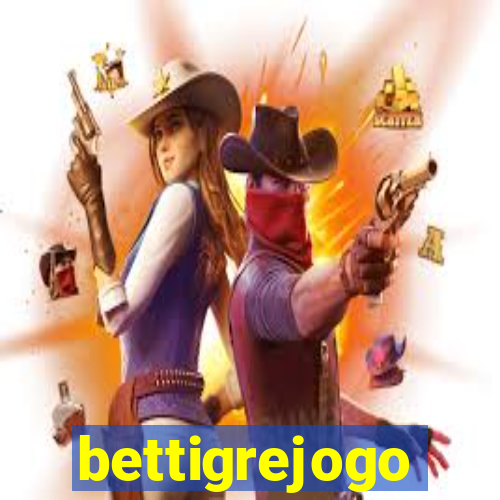 bettigrejogo