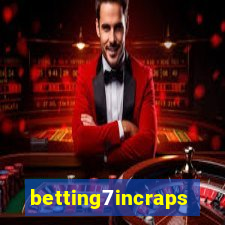 betting7incraps