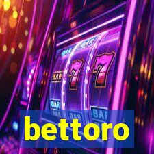 bettoro