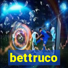 bettruco