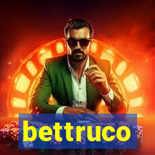 bettruco