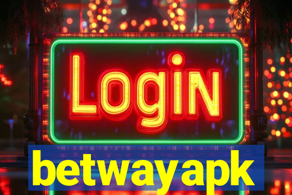 betwayapk