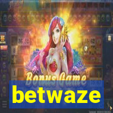 betwaze