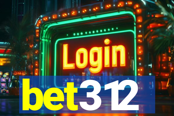 bet312