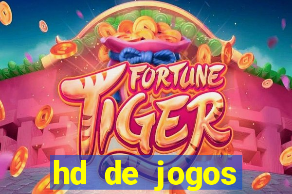 hd de jogos aliexpress - download