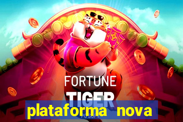 plataforma nova pagando bet