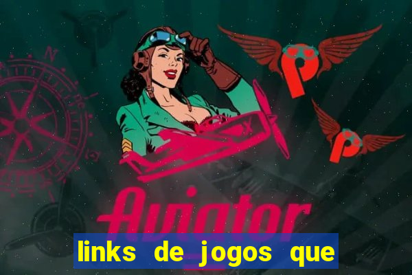 links de jogos que ganha dinheiro