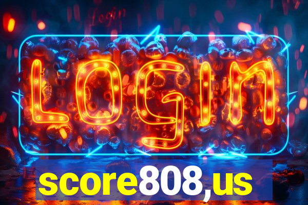 score808,us