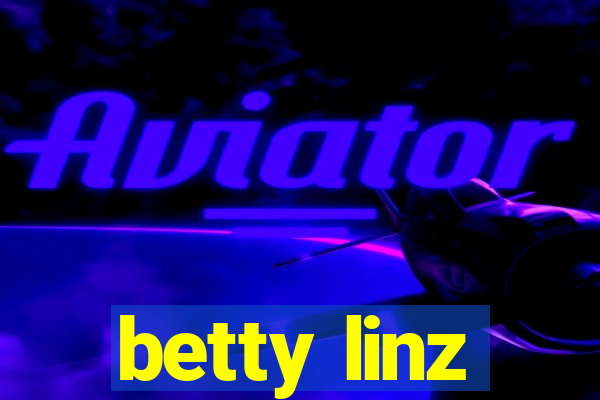 betty linz