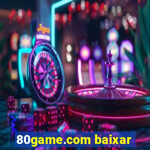 80game.com baixar