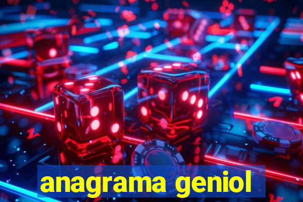 anagrama geniol