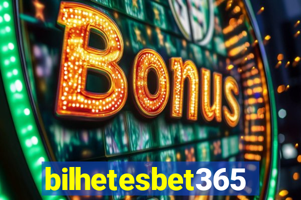 bilhetesbet365