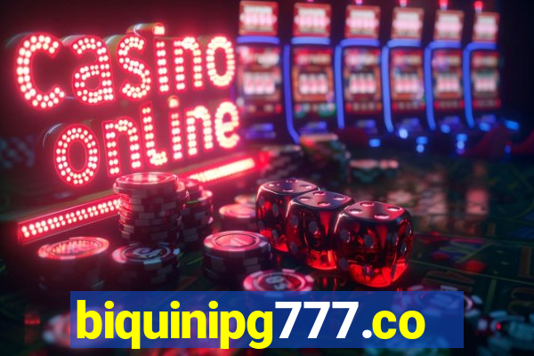 biquinipg777.com