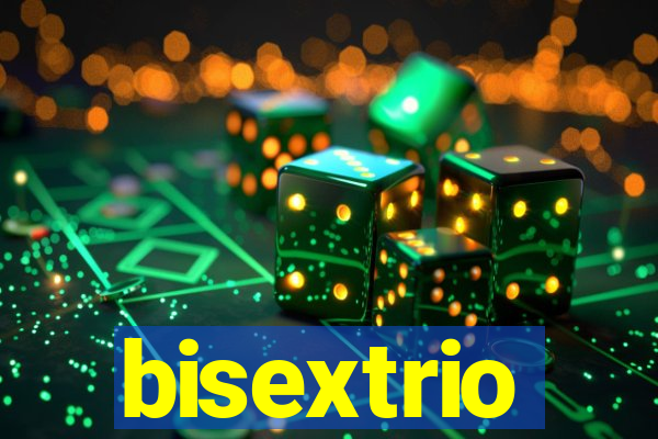 bisextrio