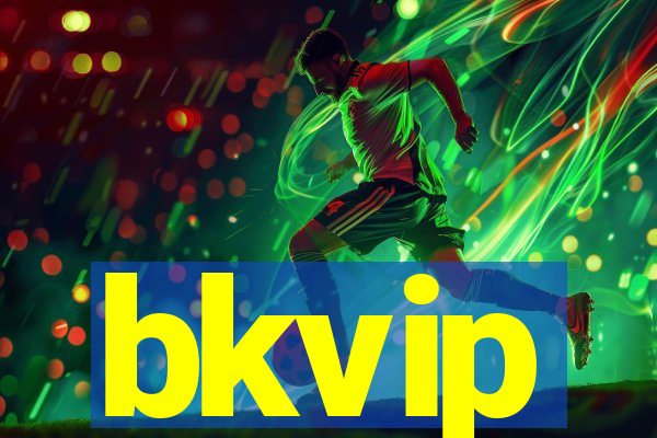 bkvip