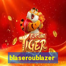 blaseroublazer