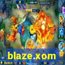 blaze.xom