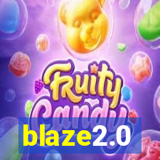 blaze2.0