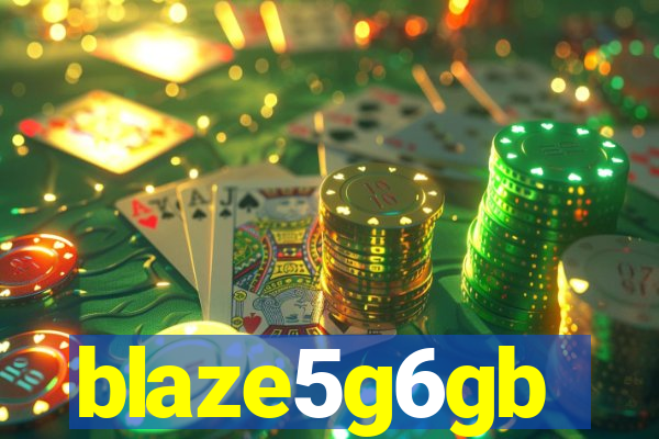 blaze5g6gb