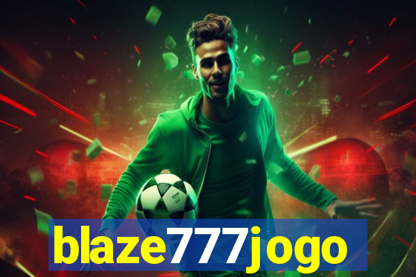 blaze777jogo