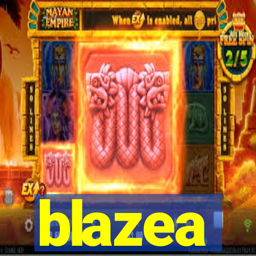 blazea