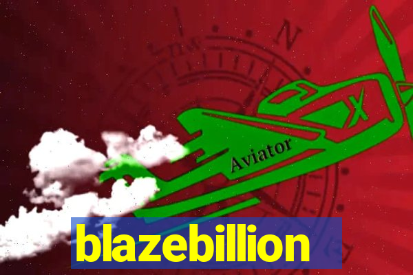 blazebillion