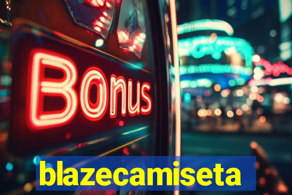 blazecamiseta