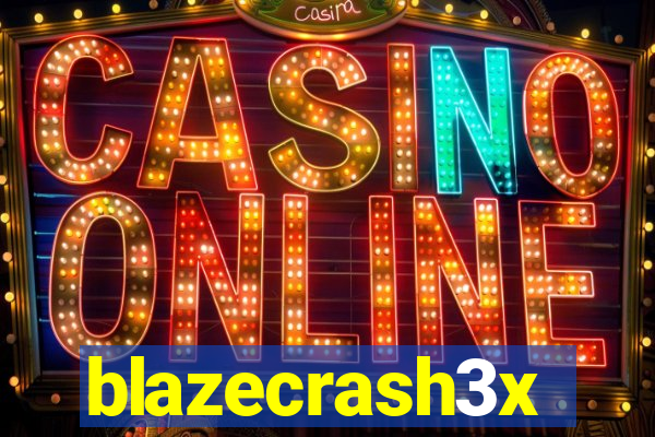 blazecrash3x