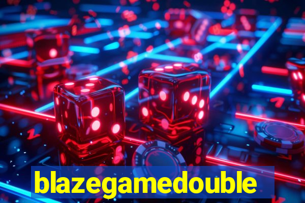 blazegamedouble