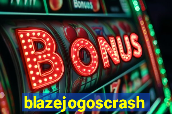 blazejogoscrash