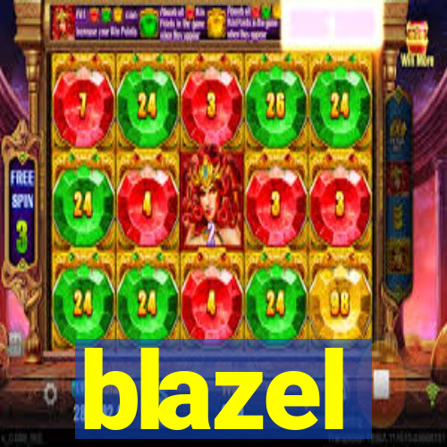 blazel