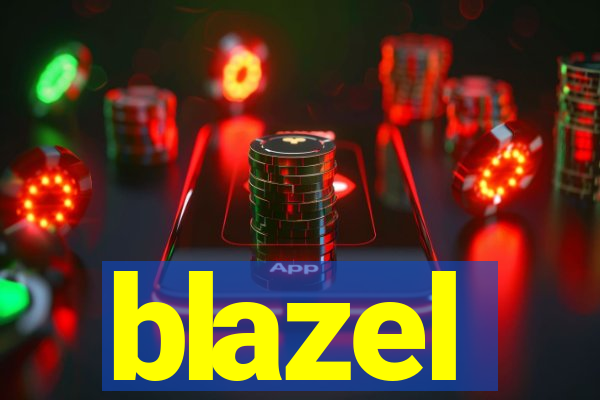 blazel