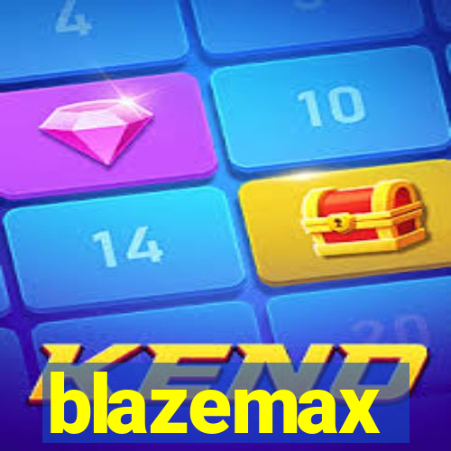 blazemax