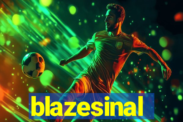 blazesinal