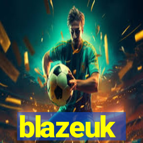 blazeuk