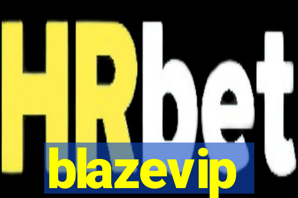 blazevip