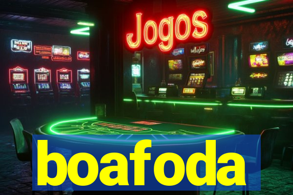 boafoda