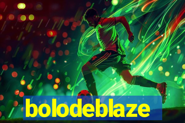 bolodeblaze