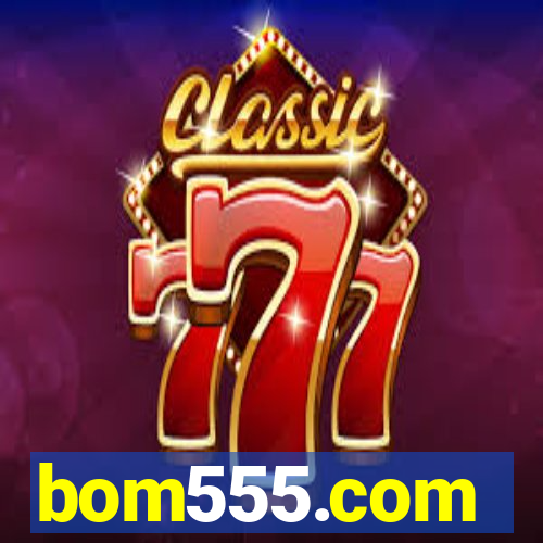 bom555.com