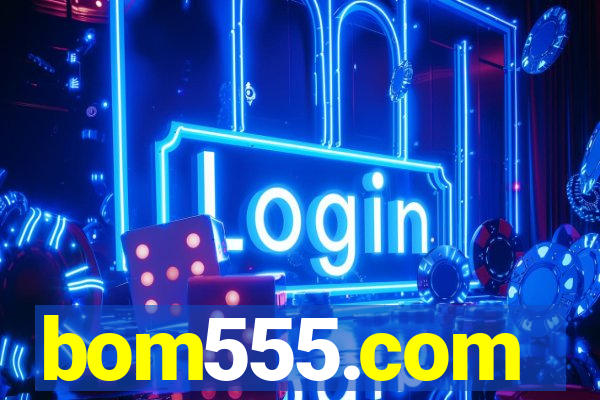 bom555.com