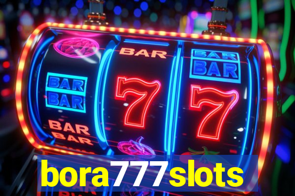 bora777slots