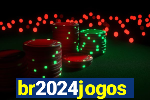 br2024jogos