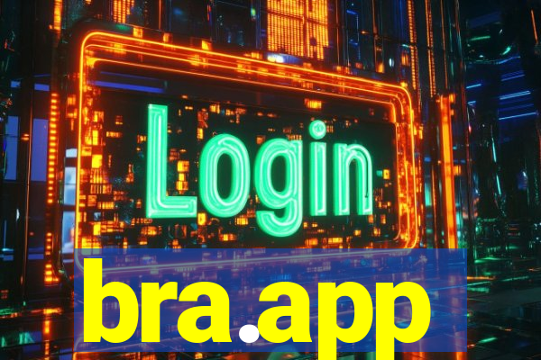 bra.app