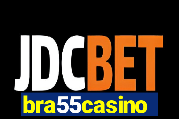 bra55casino