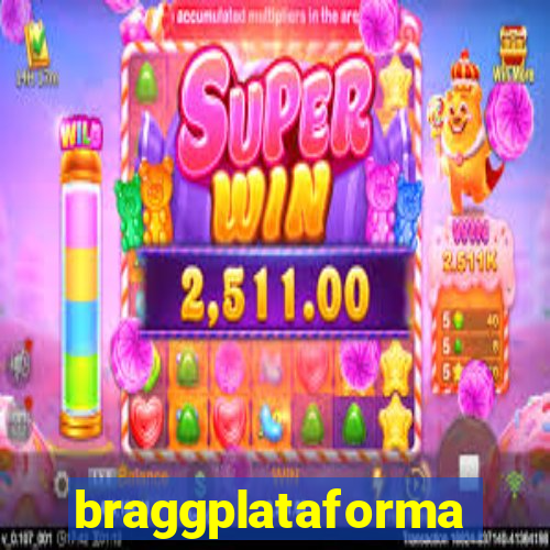 braggplataforma