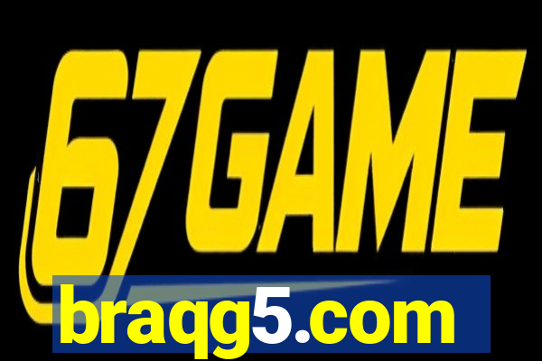 braqg5.com