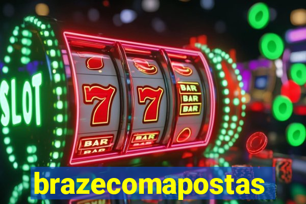 brazecomapostas