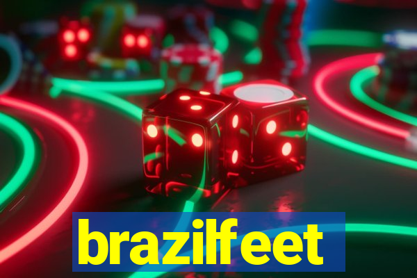 brazilfeet