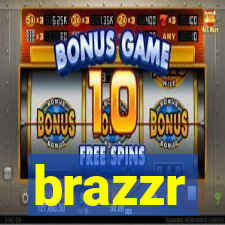 brazzr