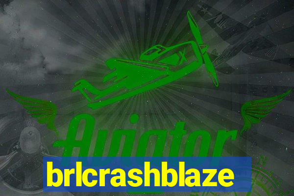 brlcrashblaze